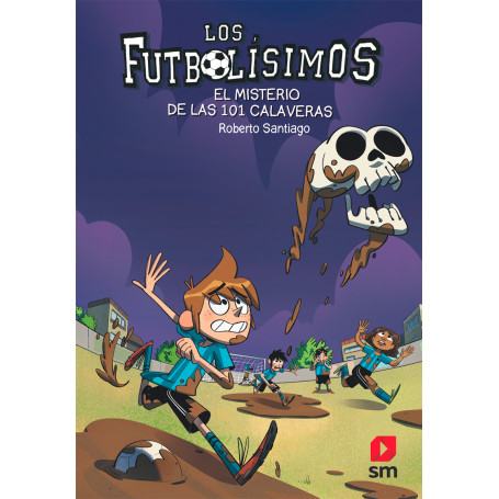 El Misterio de las 101 Calaveras, Futbolísimos 15 Editorial SM