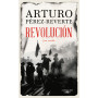 Revolución, Arturo Pérez Reverte